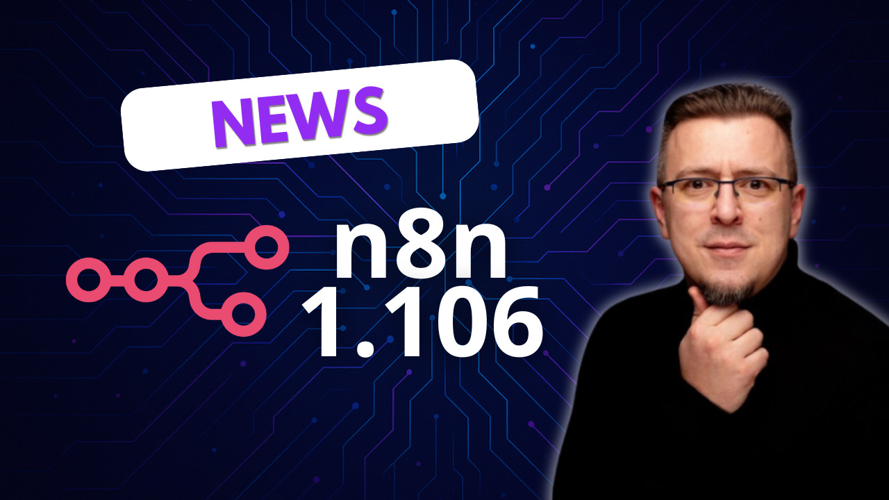 n8n v1.106: Ewolucja nie rewolucja